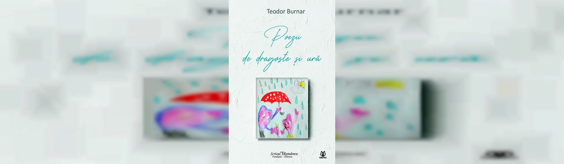 Book release - `Poems of Love and Hate`, a new lyrical book by Teodor Burnar